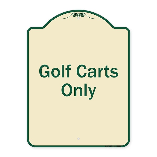 Designer Series Sign-Golf Carts Only, Tan & Green Heavy-Gauge Aluminum, 24" x 18", TG-1824-9838